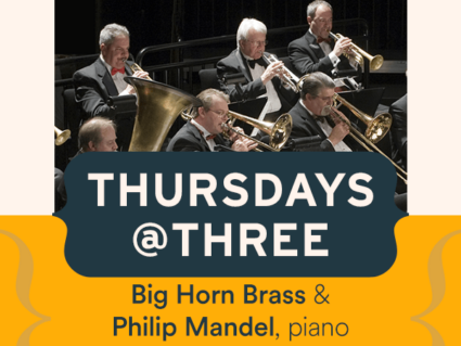 Spotlight image for Thursdays @ Three: Big Horn Brass & Philip Mandel